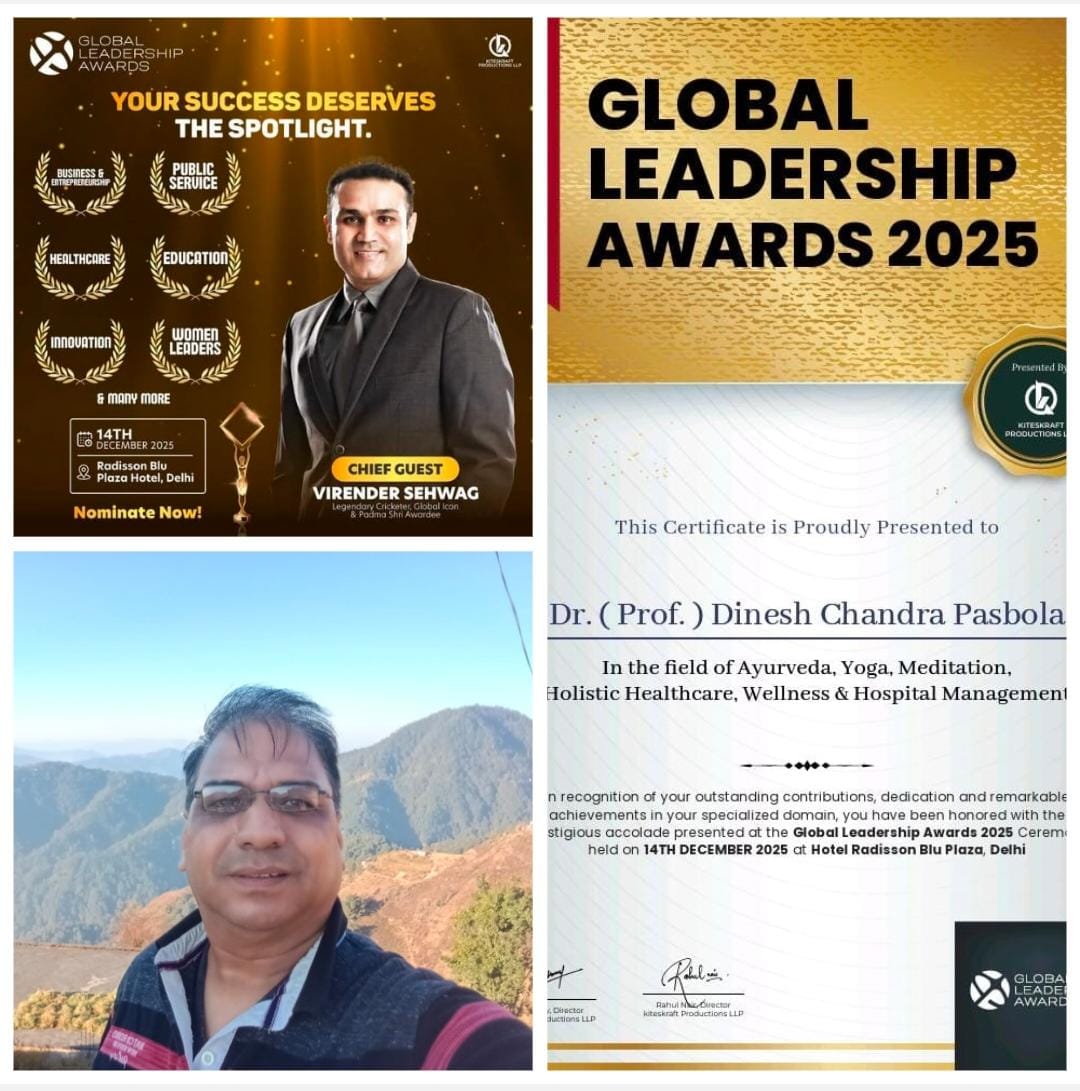 डॉ.प्रो.डीसी पसबोला को ग्लोबल लीडरशिप अवॉर्ड 2025 से किया गया सम्मानित।